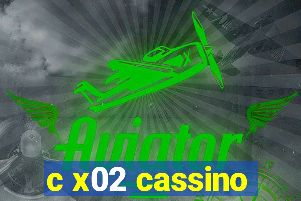 c x02 cassino